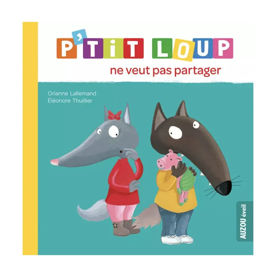 Livre enfant p'tit loup ne veut pas partager