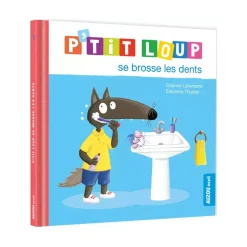 Livre enfant p'tit loup se brosse les dents